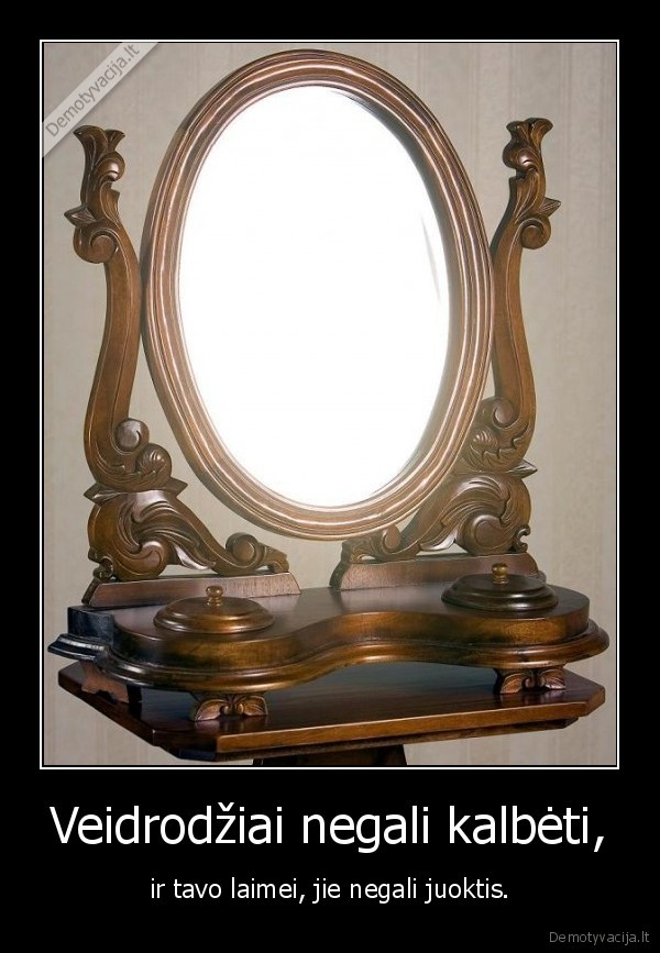 veidrodis,juokinga