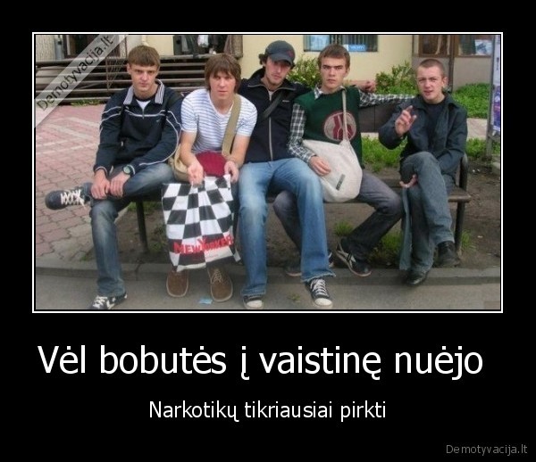 kiemo, vierchai,kieti, bicai,rimti, kentai