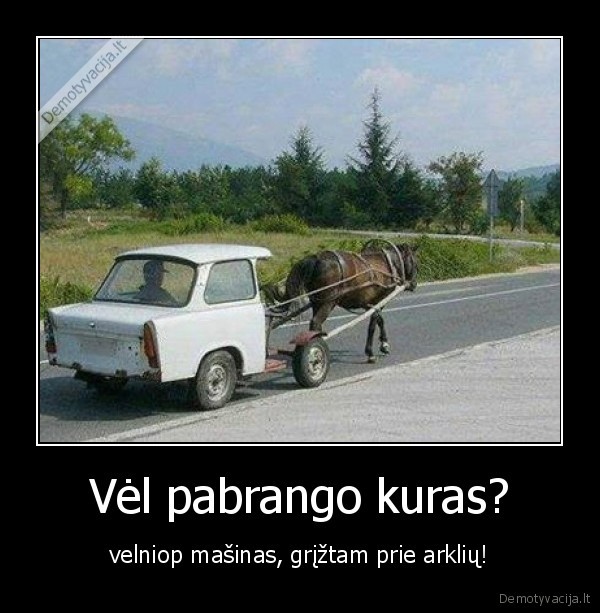 kuras,kubilius,masina,arklys