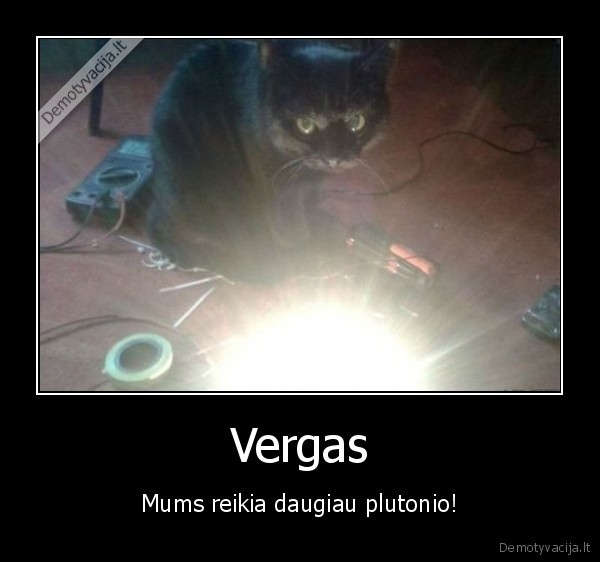 juokingas, katinas,atomine, elektrine,plutonis