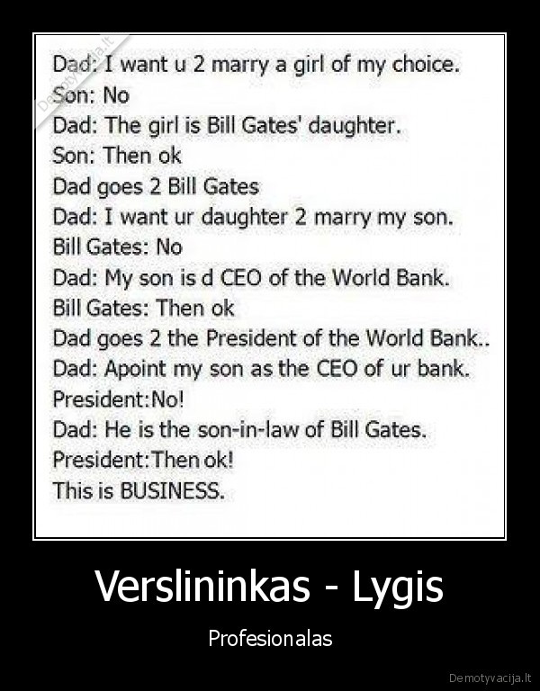 verslas, gyvenimas, joke, geras, prikolas, angliskai