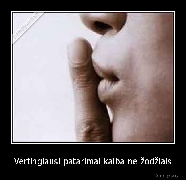 Vertingiausi patarimai kalba ne žodžiais