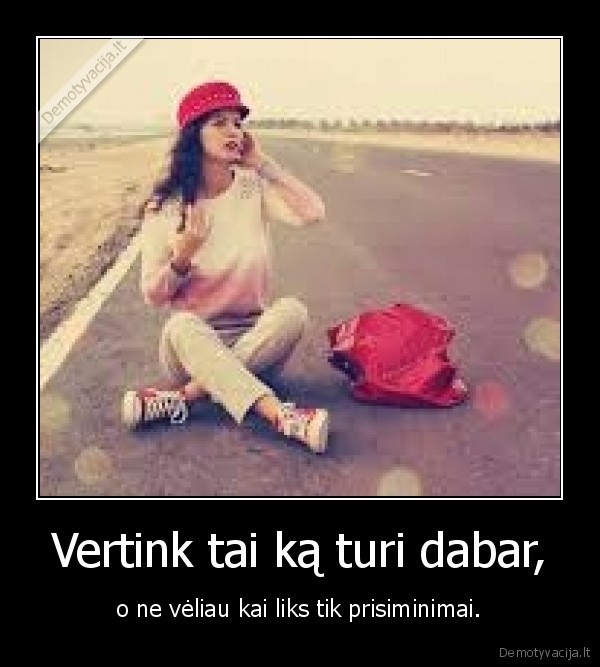 vertink, meile, praradimas, pasitikejimas, demotyvacija