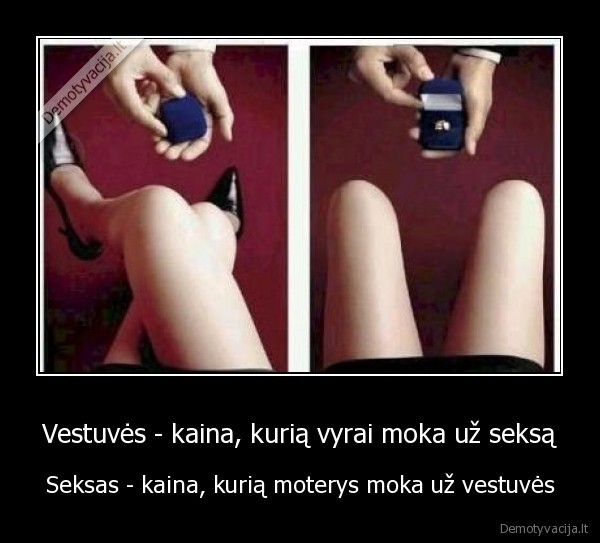 Vestuvės - kaina, kurią vyrai moka už seksą