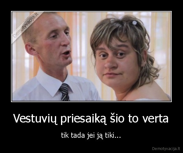 vestuves,priesaika