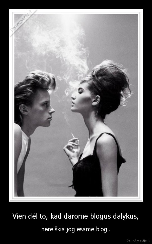 daryti,blogi,dalykai