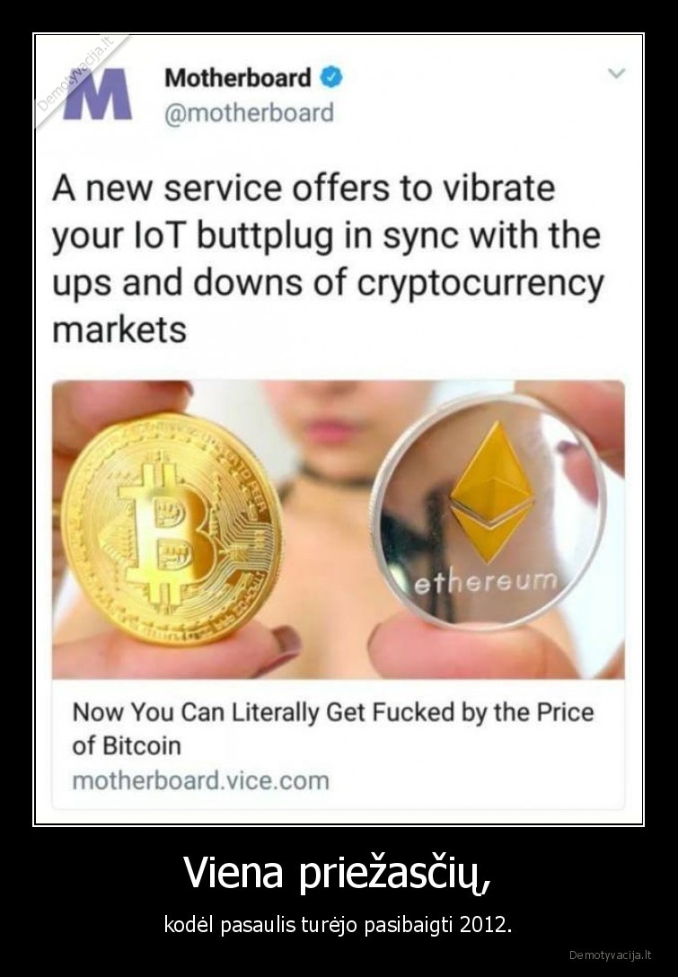buttplug,pasaulio, pabaiga,bitcoin,wtf
