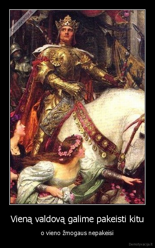 Vieną valdovą galime pakeisti kitu