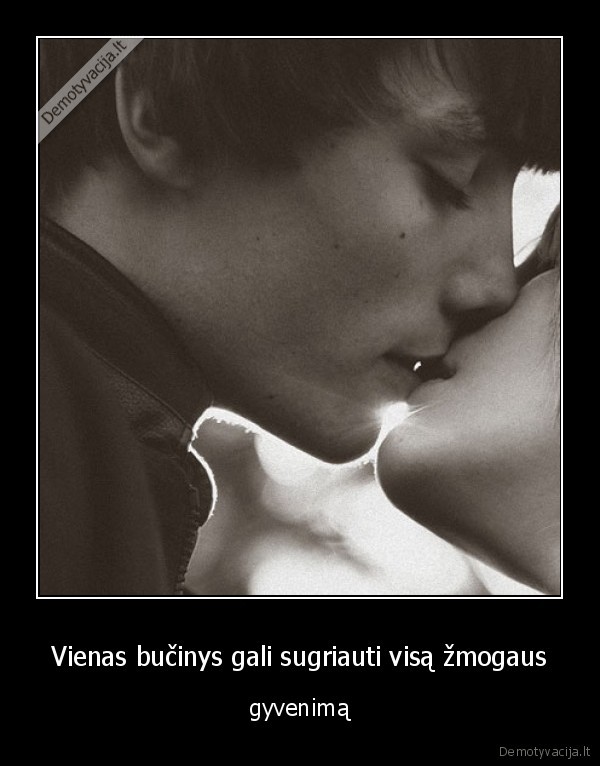 Vienas bučinys gali sugriauti visą žmogaus