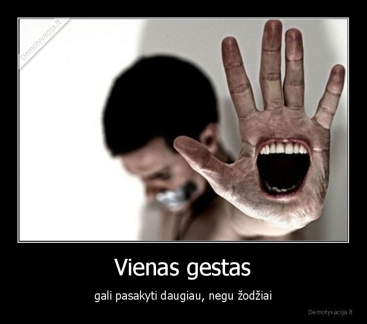 gestas,pasako,daugiau,uz,zodzius