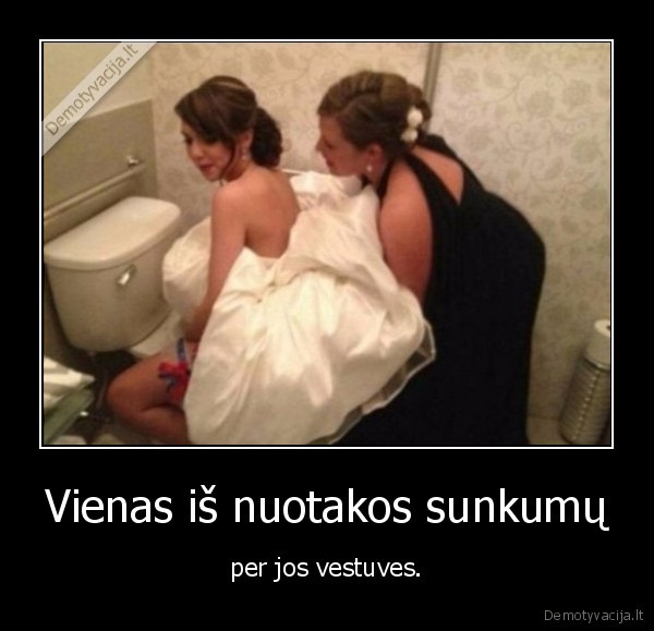 nuotaka,vestuves,tualetas,myzti