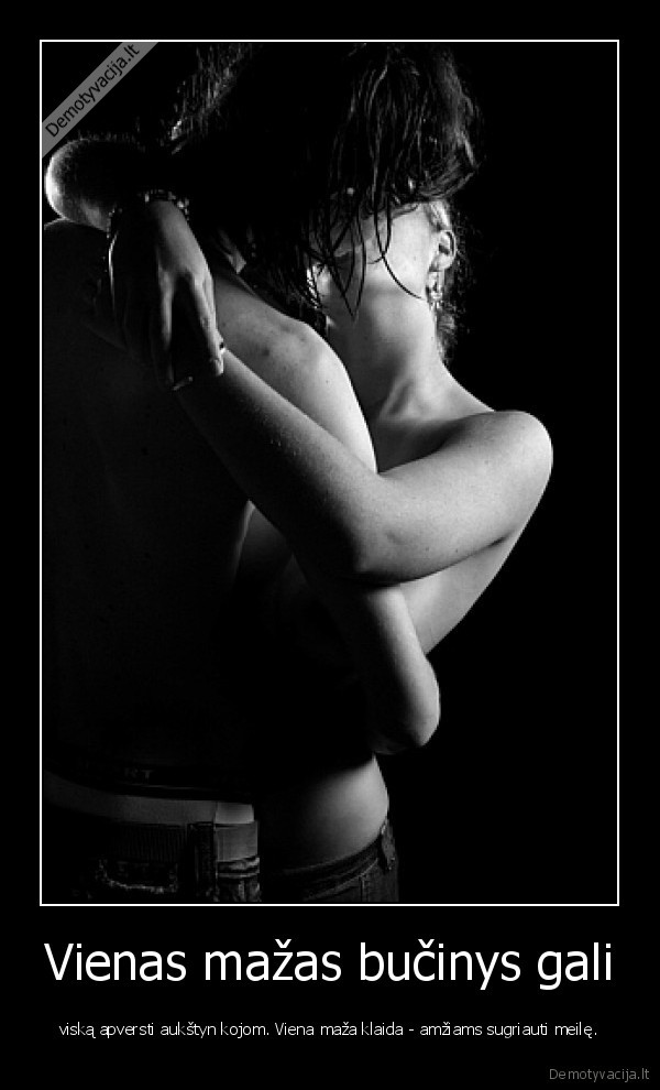 Vienas mažas bučinys gali