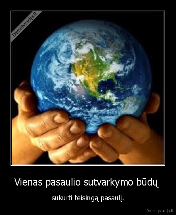 Vienas pasaulio sutvarkymo būdų 