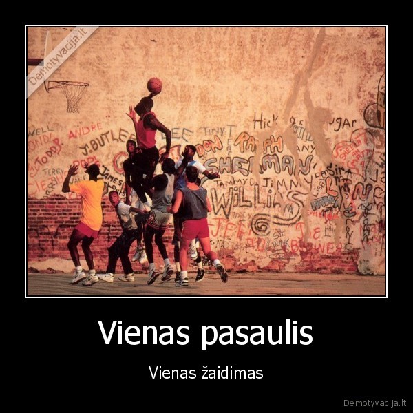 krepsinis,gyvenimas,pasaulis,zaidimas