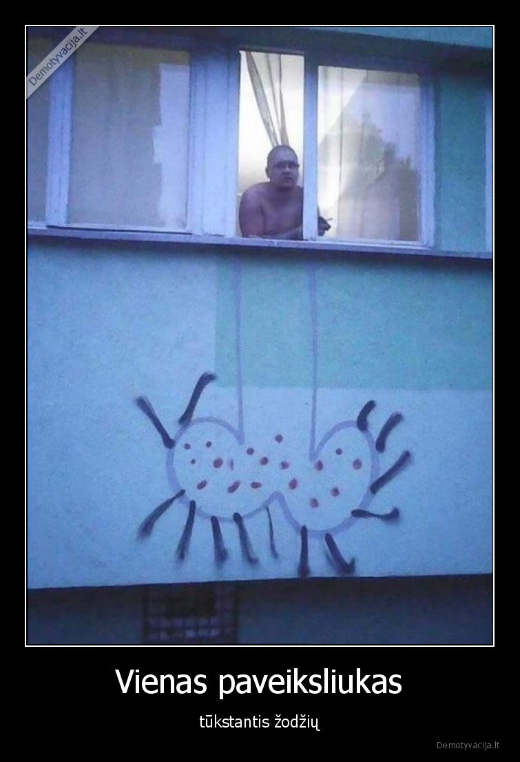 paveiksliukas,balkonas,kaimynas,draugyste