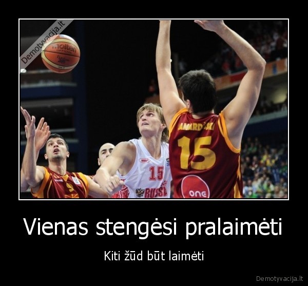 Vienas stengėsi pralaimėti