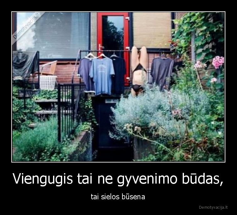 viengugis,gyvenimo, budas,sielos,busena