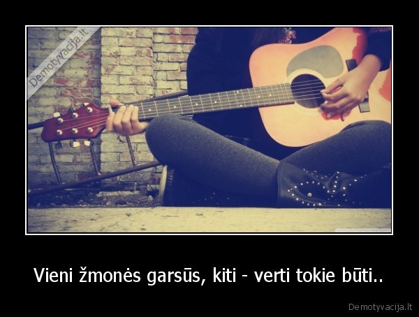 muzika,vertybe,garsus