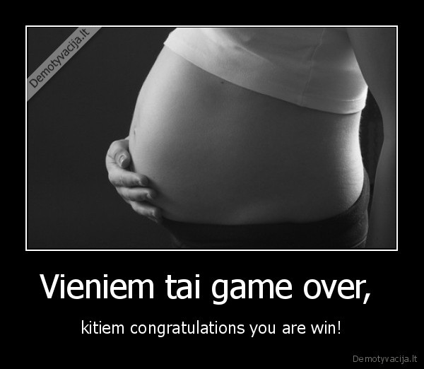 Vieniem tai game over, 