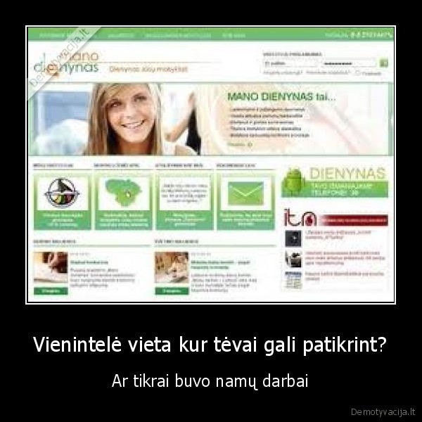 Vienintelė vieta kur tėvai gali patikrint?