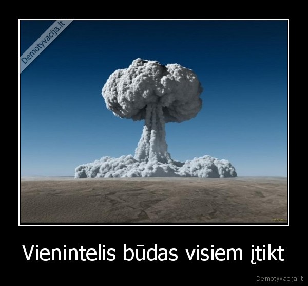 Vienintelis būdas visiem įtikt