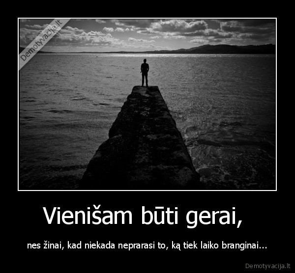 Vienišam būti gerai, 