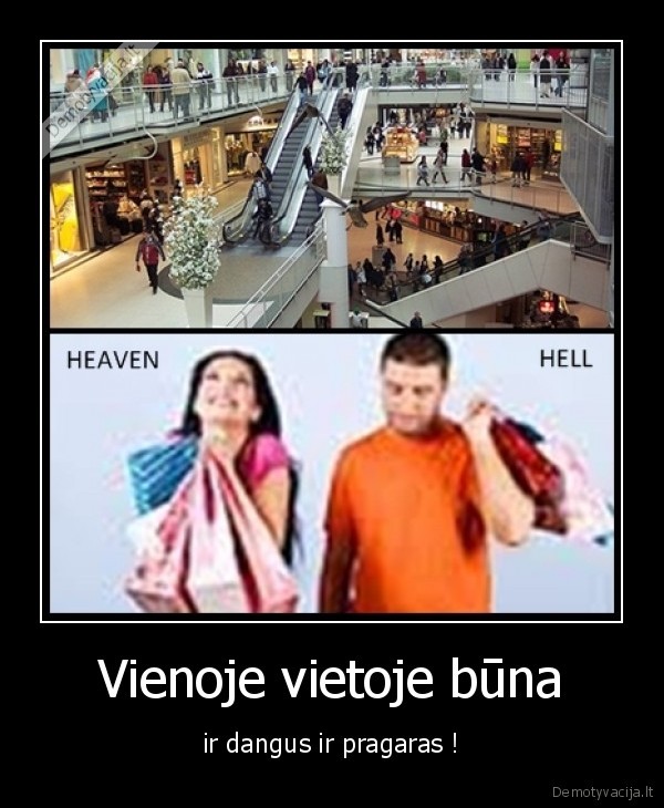 Vienoje vietoje būna