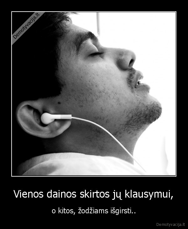 muzika,zodziai,isgirsti,klausyti