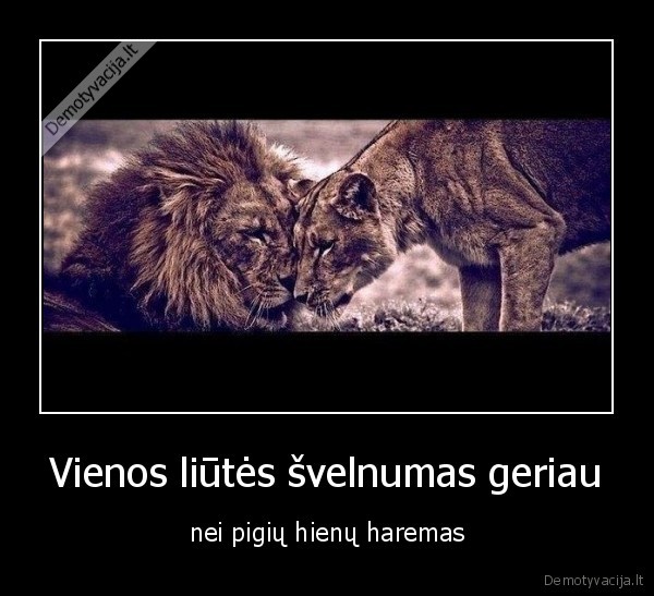 meile,liute,viena,svelnumas