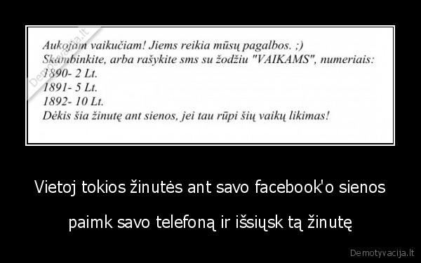 Vietoj tokios žinutės ant savo facebook'o sienos