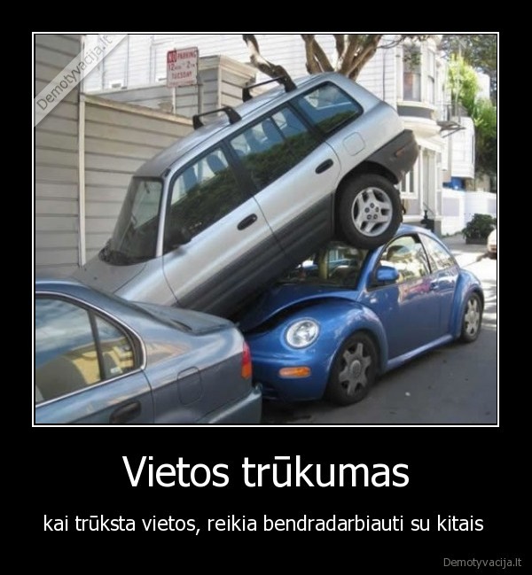 Vietos trūkumas