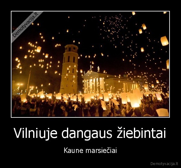 Vilniuje dangaus žiebintai