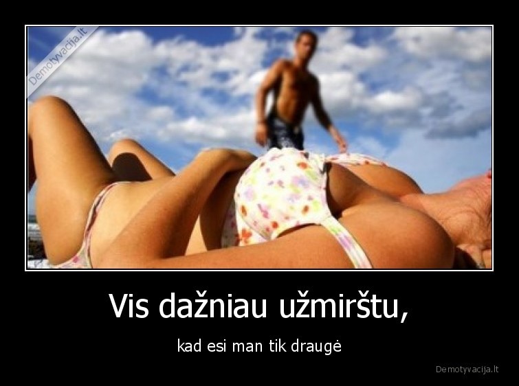 drauge,draugu, zona,friendzone,mergina