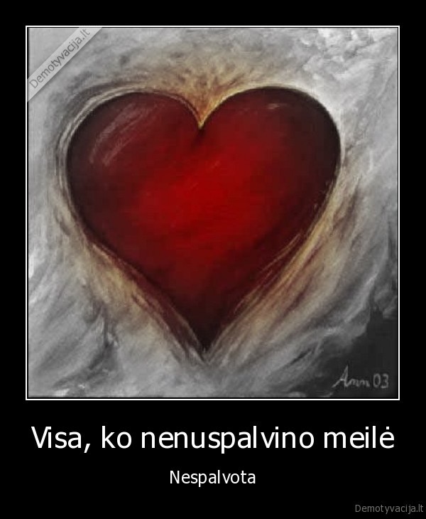 meile,sirdis,nespalvota