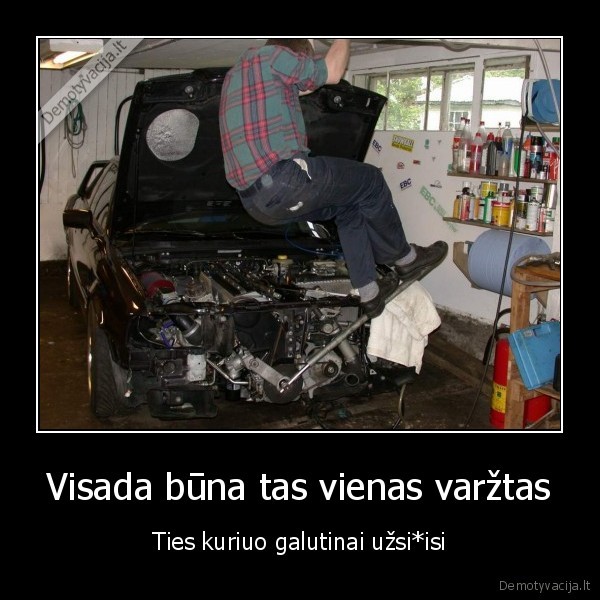 neatsisuka, varztas,garazas