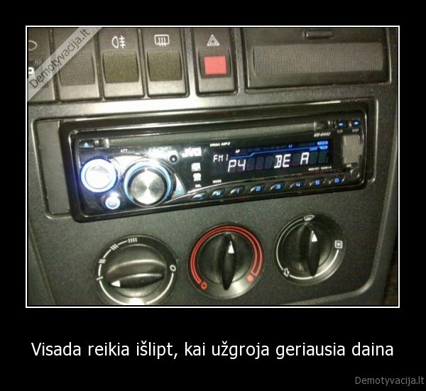 Visada reikia išlipt, kai užgroja geriausia daina