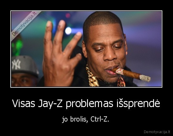 jay, z,ctrl, z,hehehe