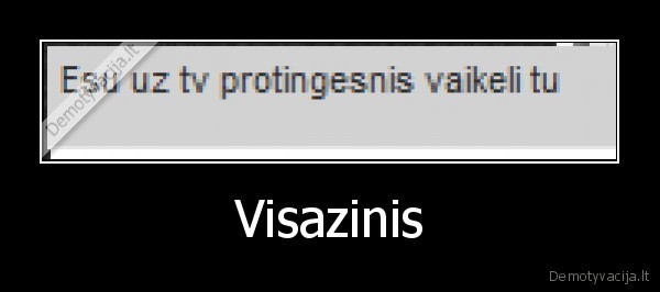 vaikas, visazinis