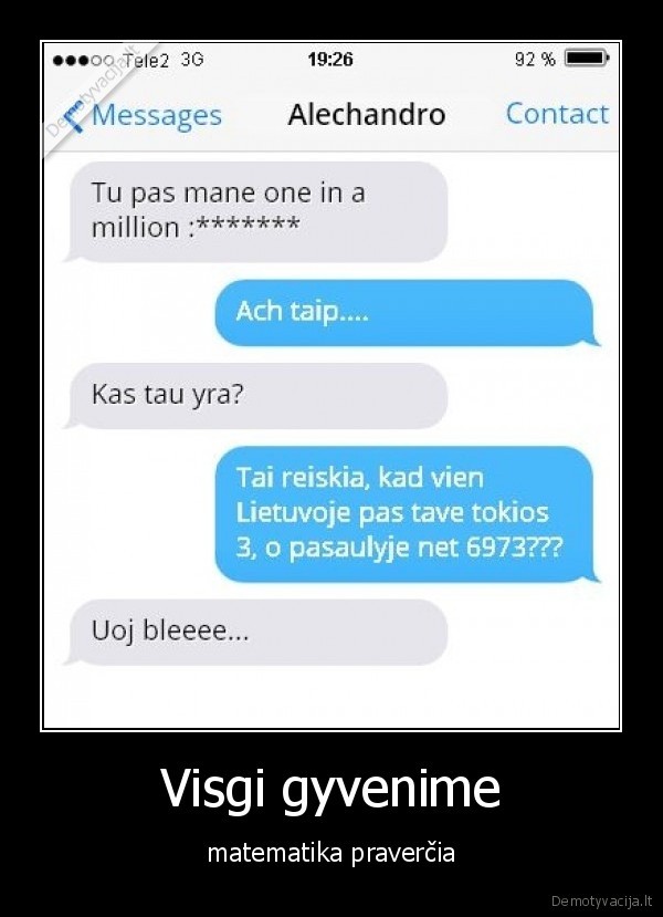 milijonas,romantika,matematika,protinga
