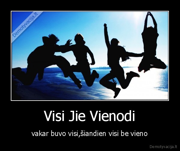 Visi Jie Vienodi
