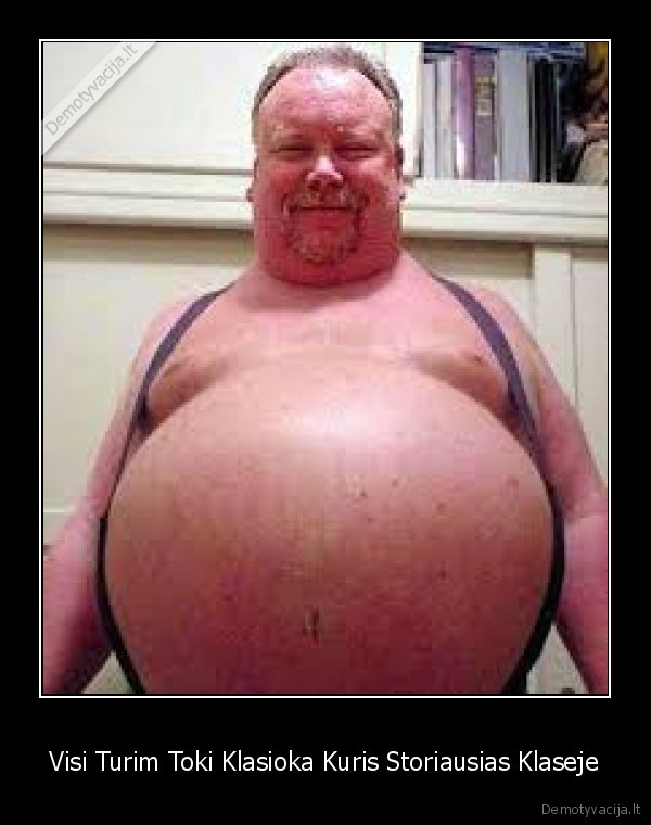 Visi Turim Toki Klasioka Kuris Storiausias Klaseje