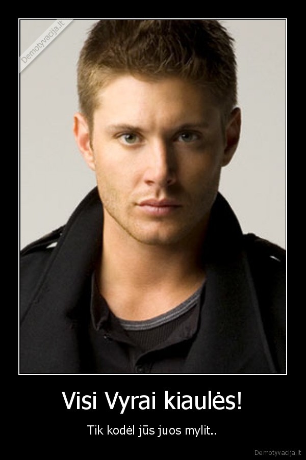 Visi Vyrai kiaulės!