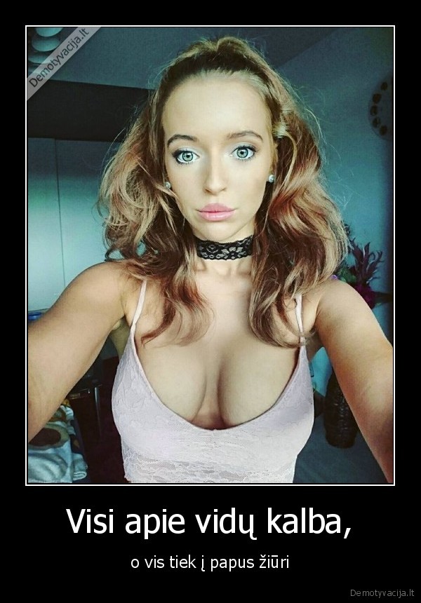 moteris,uzpakalis,papai,gyvenimas