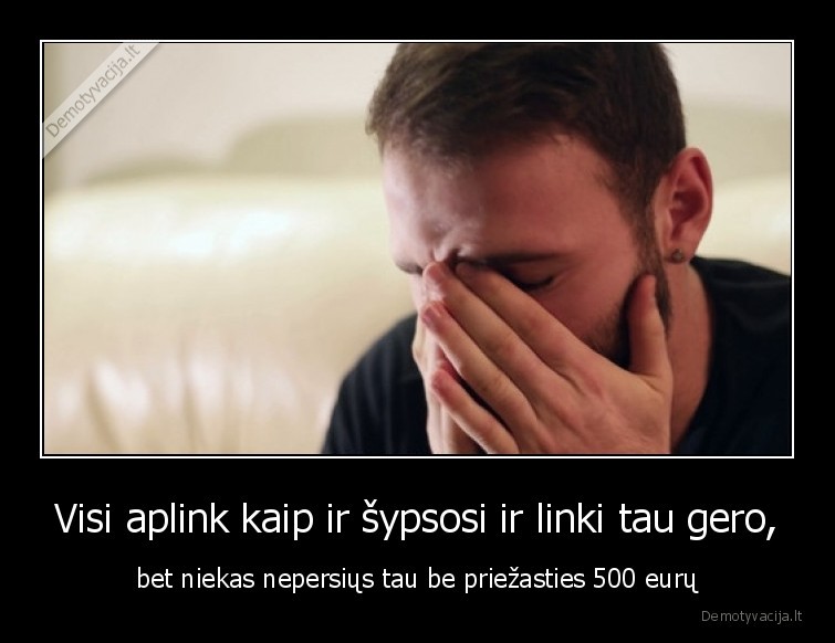 pinigai,geri,draugai,linki,gero