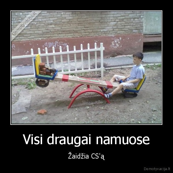 Visi draugai namuose