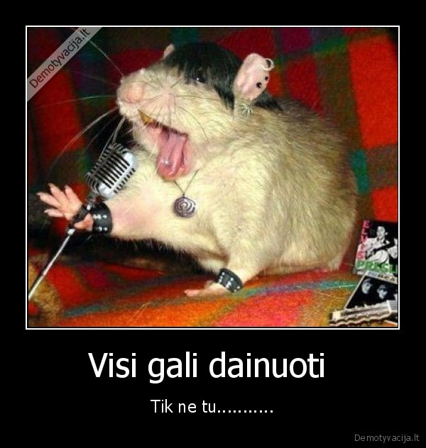 Visi gali dainuoti 