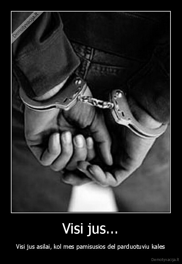 Visi jus...