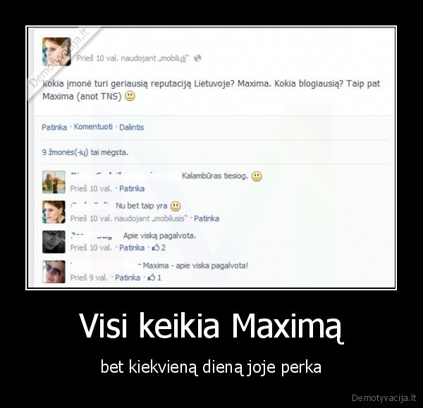 Visi keikia Maximą