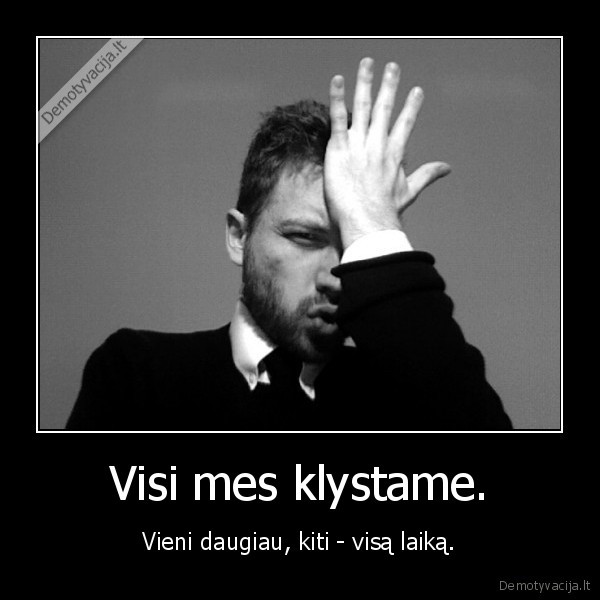 visi,klystame