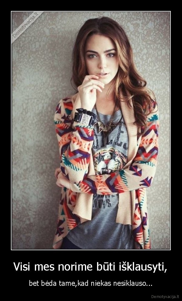 klausyti,ausis,gyvenimas,isklausyti,neklauso